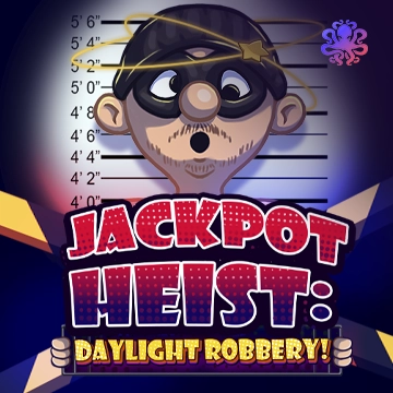Octoplay : Jackpot Heist: Daylight Robbery! - SNIPLAY88