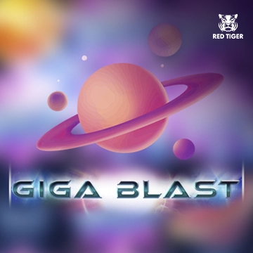 Redtiger : Giga Blast - SNIPLAY88