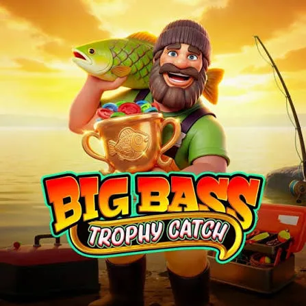 Pragmatic : Big Bass Trophy Catch - SNIPLAY88