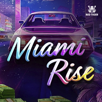 Redtiger : Miami Rise - SNIPLAY88